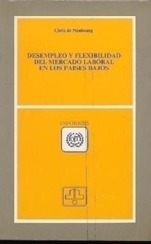 Portada del libro de Desempleo y flexibilidad del mercado laboral en los Paises Bajos