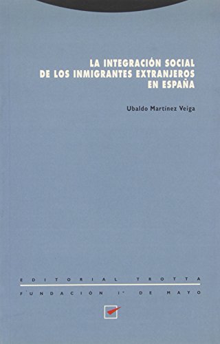 Portada del libro de INTEGRACION SOCIAL DE LOS INMIGRANTES EN ESPAÑA