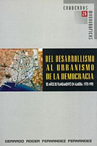 Portada del libro de Del desarrollismo al urbanismo de la democracia