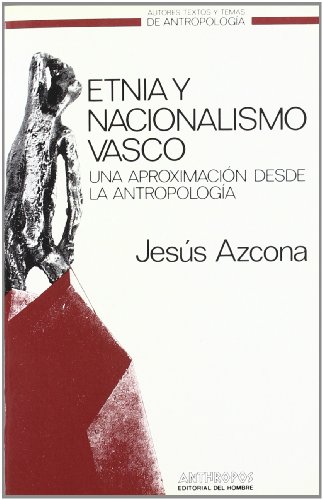 Portada del libro de Etnia y nacionalismo vasco. Una aproximación dese la antropología