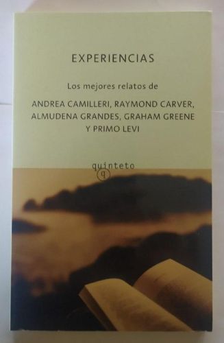 Portada del libro de Experiencias los mejores relatos de Andrea Camilleri, Raymond Carver, Almudena Grandes, Graham Green...