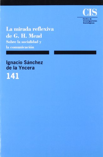 Portada del libro de La mirada reflexiva de G. H. Mead