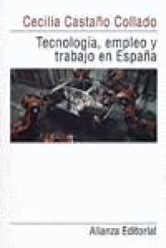 Portada del libro de Tecnología, empleo y trabajo en España
