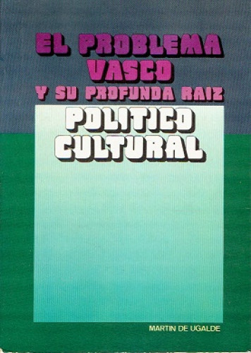 Portada del libro de El problema vasco y su profunda raiz político-cultural