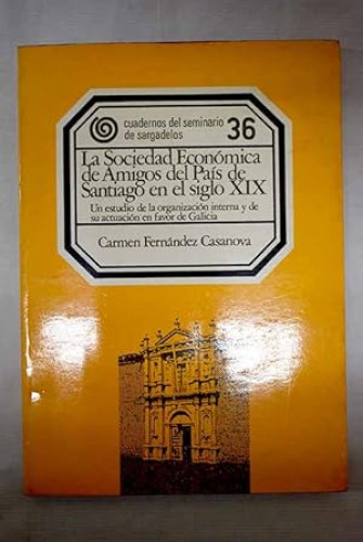 Portada del libro de La Sociedad Económica de Amigos del País de Santiago en el siglo XIX