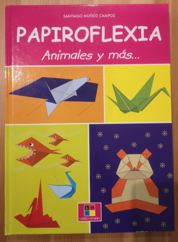 Portada del libro de Papiroflexia - animales y mas.. (kartone)