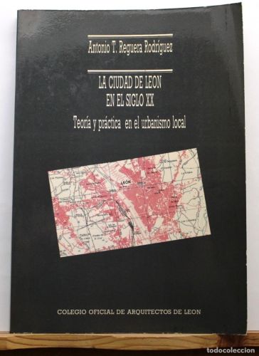 Portada del libro de La ciudad de León en el siglo XX