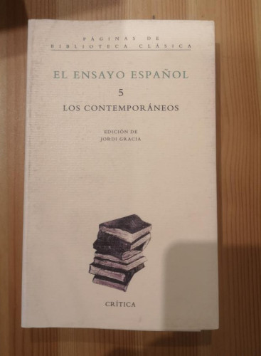 Portada del libro de El ensayo español 5. Los contemporáneos