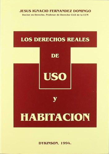 Portada del libro de Los derechos reales de uso y habitación