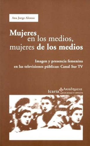 Portada del libro de MUJERES EN LOS MEDIOS, MUJERES DE LOS MEDIOS
