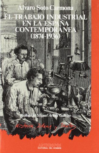 Portada del libro de TRABAJO INDUSTRIAL EN LA ESPAÑA