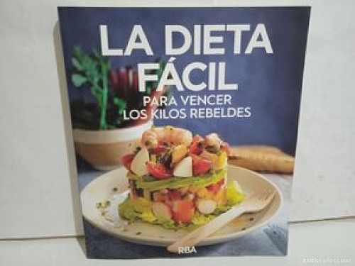 Portada del libro de La dieta fácil para vencer los kilos rebeldes