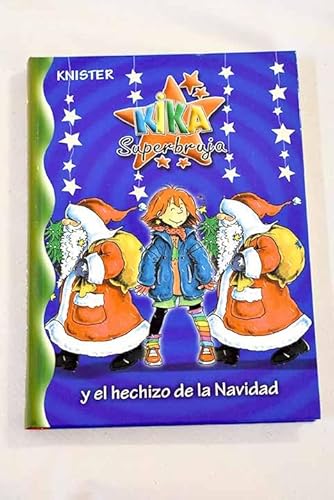 Portada del libro de Kika Superbruja y el hechizo de la Navidad