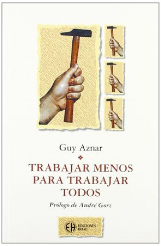 Portada del libro de Trabajar menos para trabajar todos