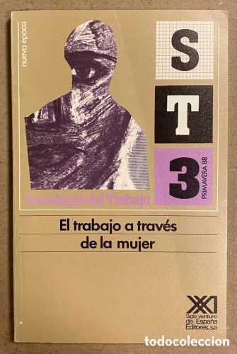 Portada del libro de EL TRABAJO A TRAVÉS DE LA MUJER. SOCIOLOGÍA DEL TRABAJO 3 