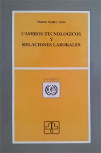 Portada del libro de Cambios tecnológicos y relaciones laborales