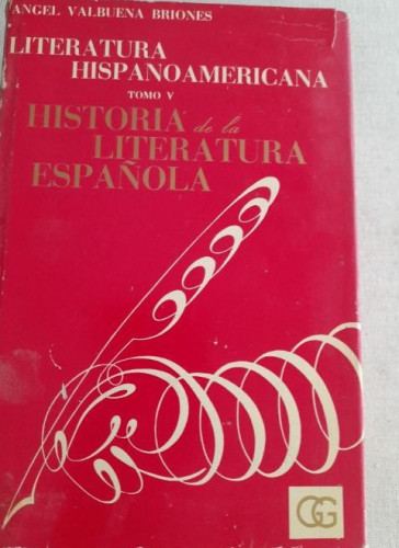 Portada del libro LITERATURA HISPANOAMERICANA. VALBUENA BRIONES VOL 5.