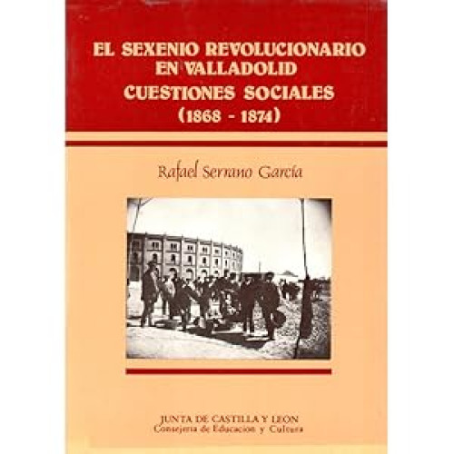 Portada del libro de El sexenio revolucionario en Valladolid