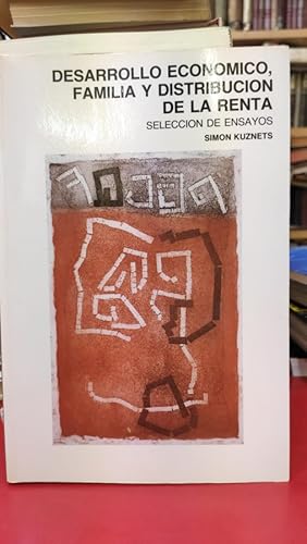 Portada del libro de Desarrollo económico, familia y distribución de la renta. Selección de ensayos