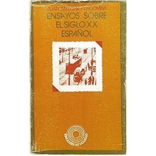 Portada del libro de Ensayos Sobre El Siglo XX Español