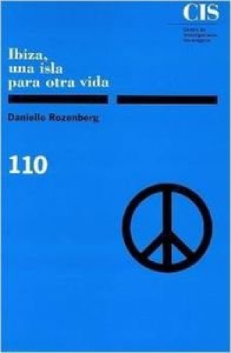 Ibiza, una isla para otra vida