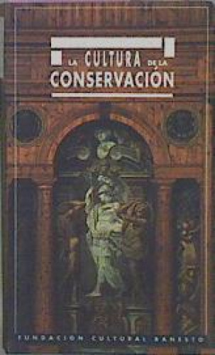 Portada del libro de La Cultura de la conservación