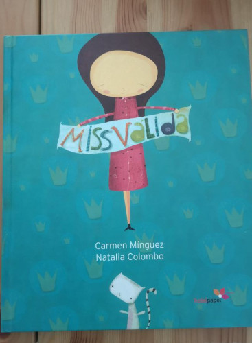 Portada del libro de MISSVALIDA CARMEN MÍNGUEZ Y NATALIA COLOMBO- EDICIONES HOTEL PAPEL