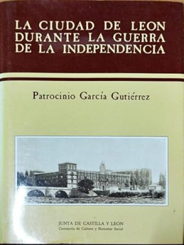 Portada del libro de La ciudad de León durante la guerra de la independencia