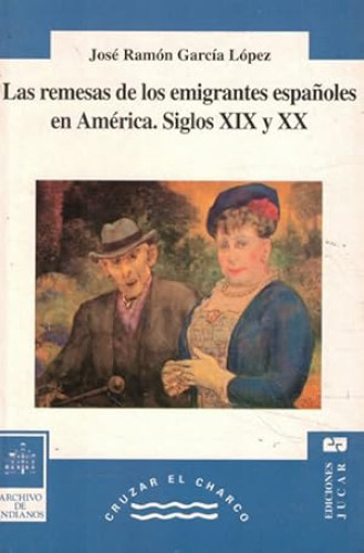 Portada del libro de Las remesas de los emigrantes españoles en América