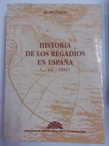 Portada del libro de Historia de los regadíos en España