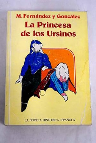 Portada del libro de La princesa de los Ursinos