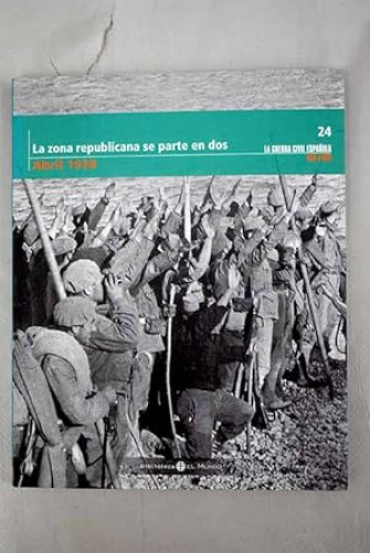 Portada del libro de La zona republicana se parte en dos (abril 1938)