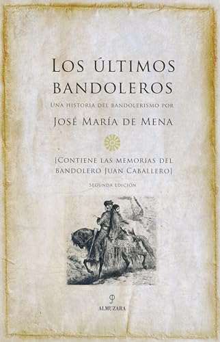 Portada del libro de Los últimos bandoleros