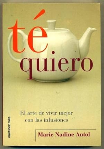 Portada del libro de Té quiero