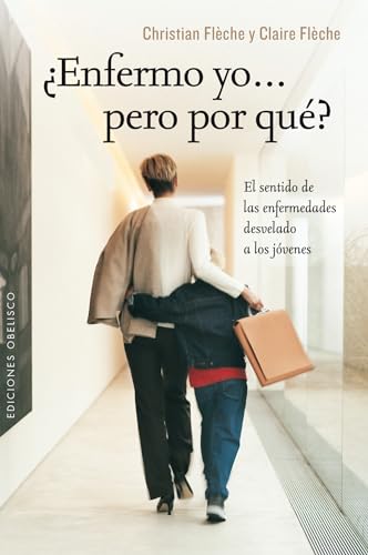 Portada del libro de ¿Enfermo yo... pero por qué?