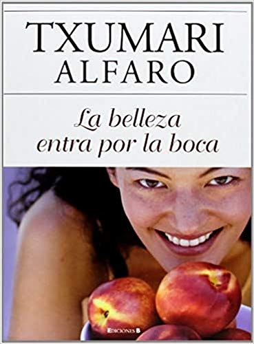 Portada del libro de LA BELLEZA ENTRA POR LA BOCA