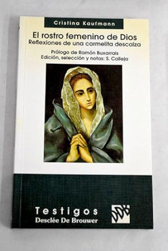 Portada del libro de El rostro femenino de Dios. Reflexiones de una carmelita descalza