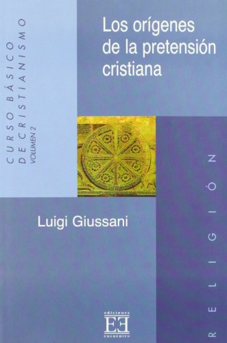 Portada del libro de Los orígenes de la pretensión cristiana