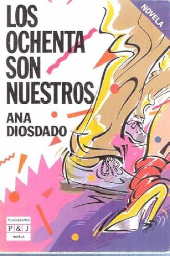 Portada del libro de Los ochenta son nuestros