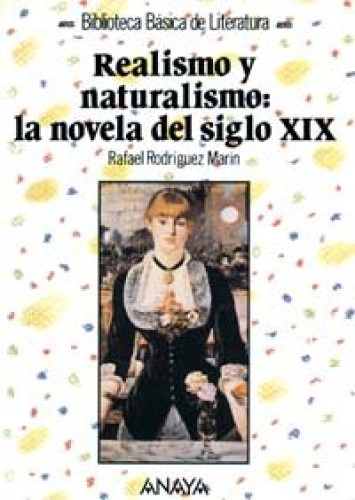 Portada del libro de Realismo y naturalismo: la novela del siglo XIX