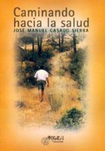 Portada del libro de Caminando hacia la salud