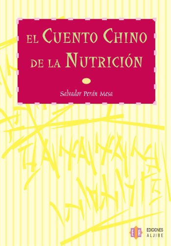 Portada del libro de El cuento chino de la nutrición