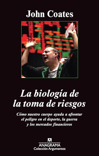 Portada del libro de La biología de la toma de riesgos
