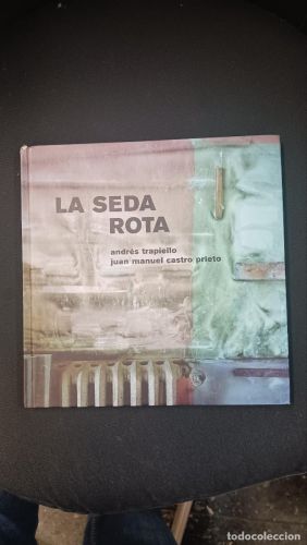 Portada del libro de La seda rota