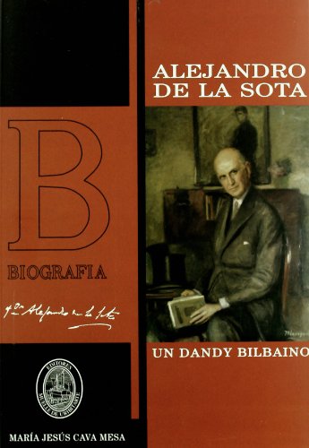 Portada del libro de Alejandro de la Sota, un dandy bilbaíno