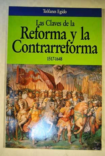 Portada del libro de Las claves de la Reforma y la Contrarreforma