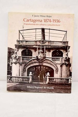 Portada del libro de Cartagena 1874-1936