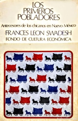 Portada del libro de LOS PRIMEROS POBLADORES.ANTECEDENTES DE LOS CHICANOS EN NUEVO MUNDO.