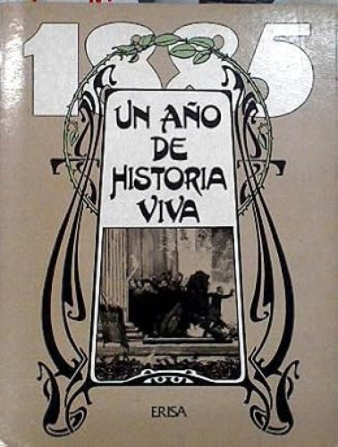 Portada del libro de 1885, un año de historia viva