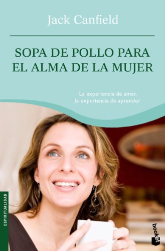 Portada del libro de Sopa de pollo para el alma de la mujer